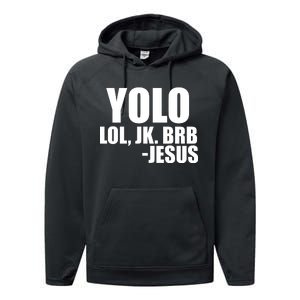 Yolo LOL, JK. BRB Jesus Performance Fleece Hoodie