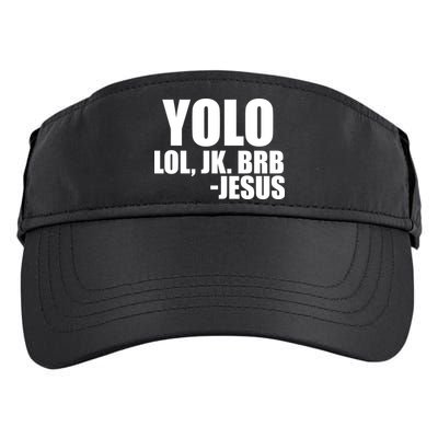 Yolo LOL, JK. BRB Jesus Adult Drive Performance Visor