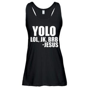 Yolo LOL, JK. BRB Jesus Ladies Essential Flowy Tank