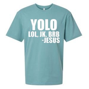 Yolo LOL, JK. BRB Jesus Sueded Cloud Jersey T-Shirt