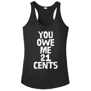 You Owe Me 21 Cents Female Wag Gap Equal Pay Feminist Gift Ladies PosiCharge Competitor Racerback Tank