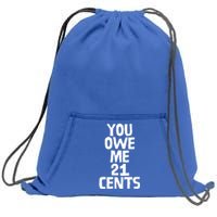 You Owe Me 21 Cents Female Wag Gap Equal Pay Feminist Gift Sweatshirt Cinch Pack Bag