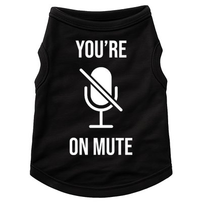 You're On Mute Online Joke Doggie Tank
