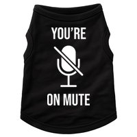 You're On Mute Online Joke Doggie Tank