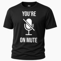 You're On Mute Online Joke Cooling Performance Crew T-Shirt