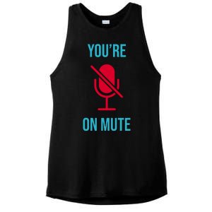 You're On Mute Funny Meme Ladies PosiCharge Tri-Blend Wicking Tank