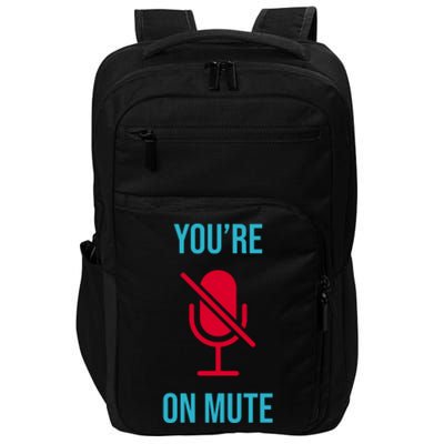 You're On Mute Funny Meme Impact Tech Backpack