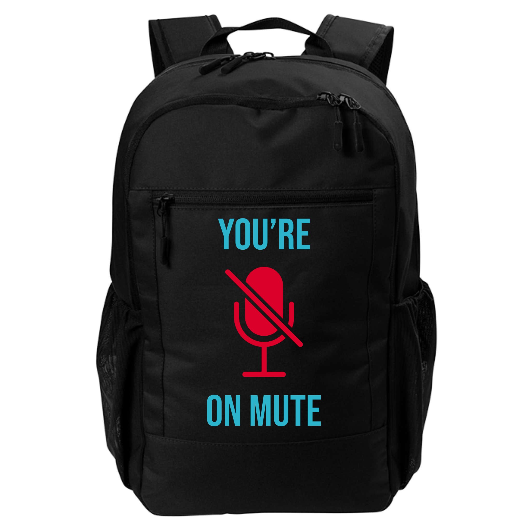 You're On Mute Funny Meme Backpack