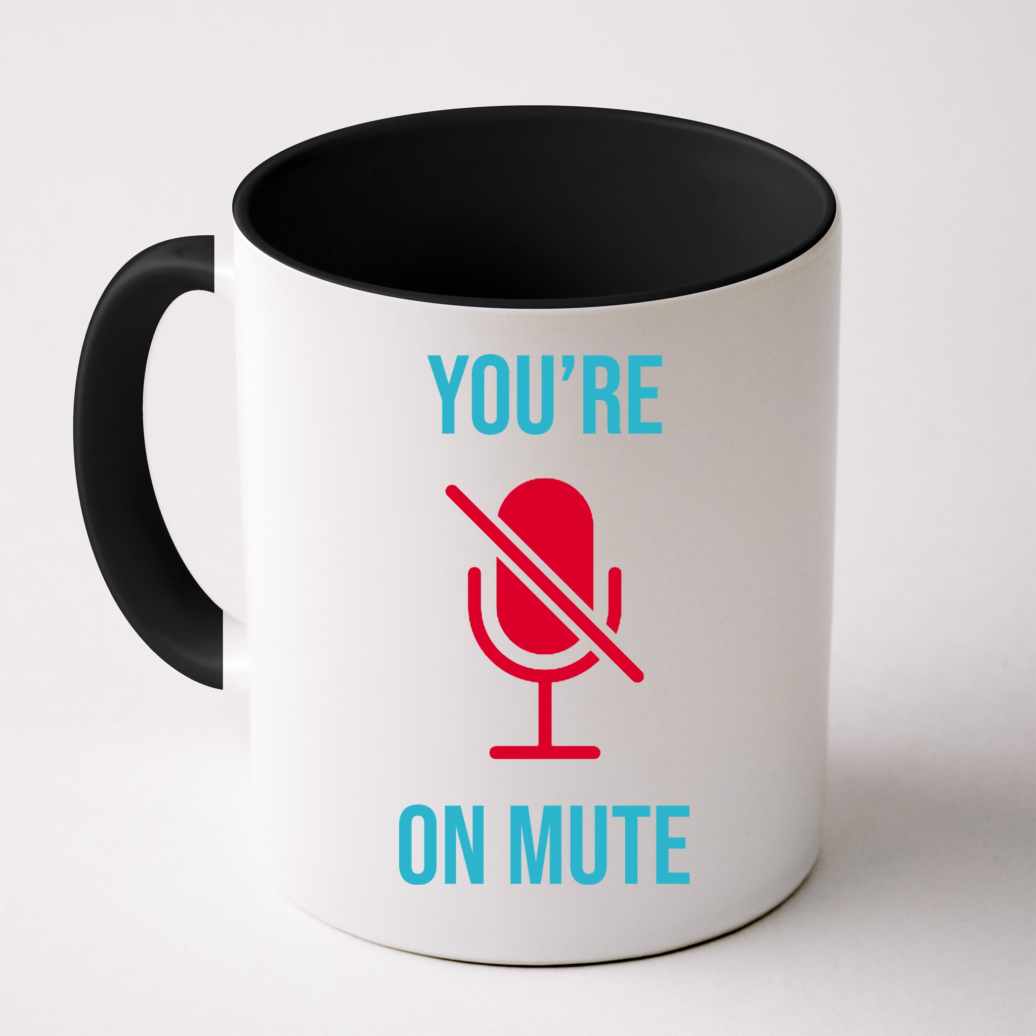 You're On Mute Funny Meme Mug