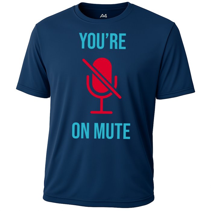 You're On Mute Funny Meme Cooling Performance Crew T-Shirt