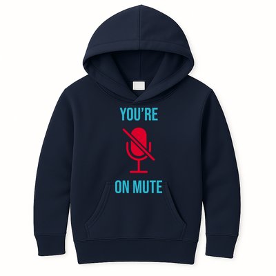You're On Mute Funny Meme Kids Hoodie