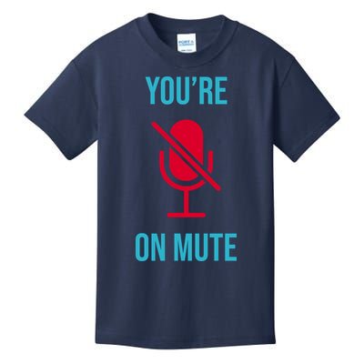 You're On Mute Funny Meme Kids T-Shirt