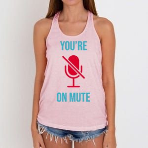 You're On Mute Funny Meme Women's Knotted Racerback Tank