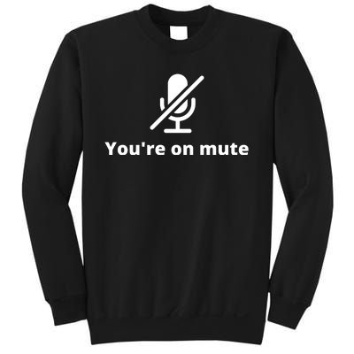 You're On Mute, Black And White Sweatshirt