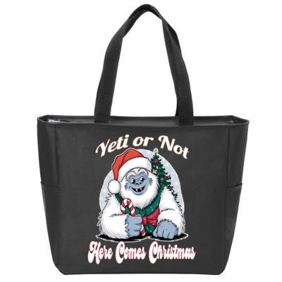 Yeti Or Not Here Comes Christmas Fun Xmas Zip Tote Bag