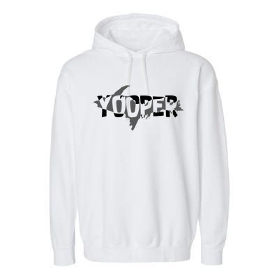 Yooper MI Upper Peninsula Michigan Garment-Dyed Fleece Hoodie