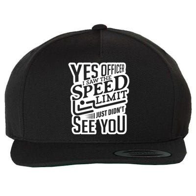 Yes Officer Speeding For Car Enthusiasts Mechanics Carguy Gift Wool Snapback Cap