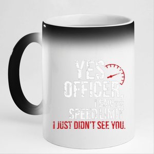 Yes Officer Speeding For Car Enthusiasts & Mechanics 11oz Black Color Changing Mug