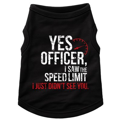 Yes Officer Speeding For Car Enthusiasts & Mechanics Doggie Tank