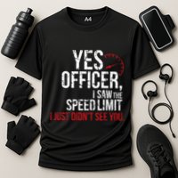 Yes Officer Speeding For Car Enthusiasts & Mechanics Performance Shirt