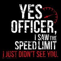 Yes Officer Speeding For Car Enthusiasts & Mechanics T-Shirt