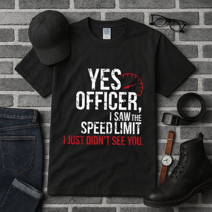 Yes Officer Speeding For Car Enthusiasts & Mechanics Tall T-Shirt