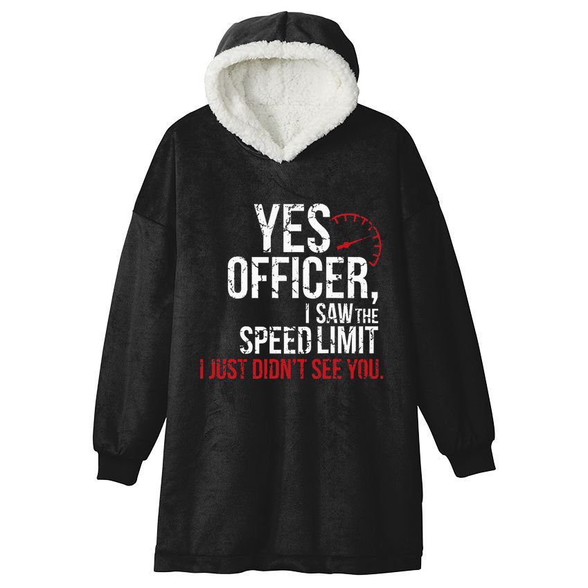 Yes Officer Speeding For Car Enthusiasts & Mechanics Hooded Wearable Blanket