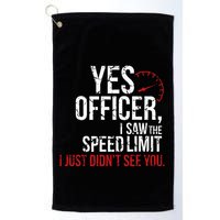 Yes Officer Speeding For Car Enthusiasts & Mechanics Golf Towel