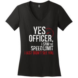 Yes Officer Speeding For Car Enthusiasts & Mechanics Women's V-Neck T-Shirt