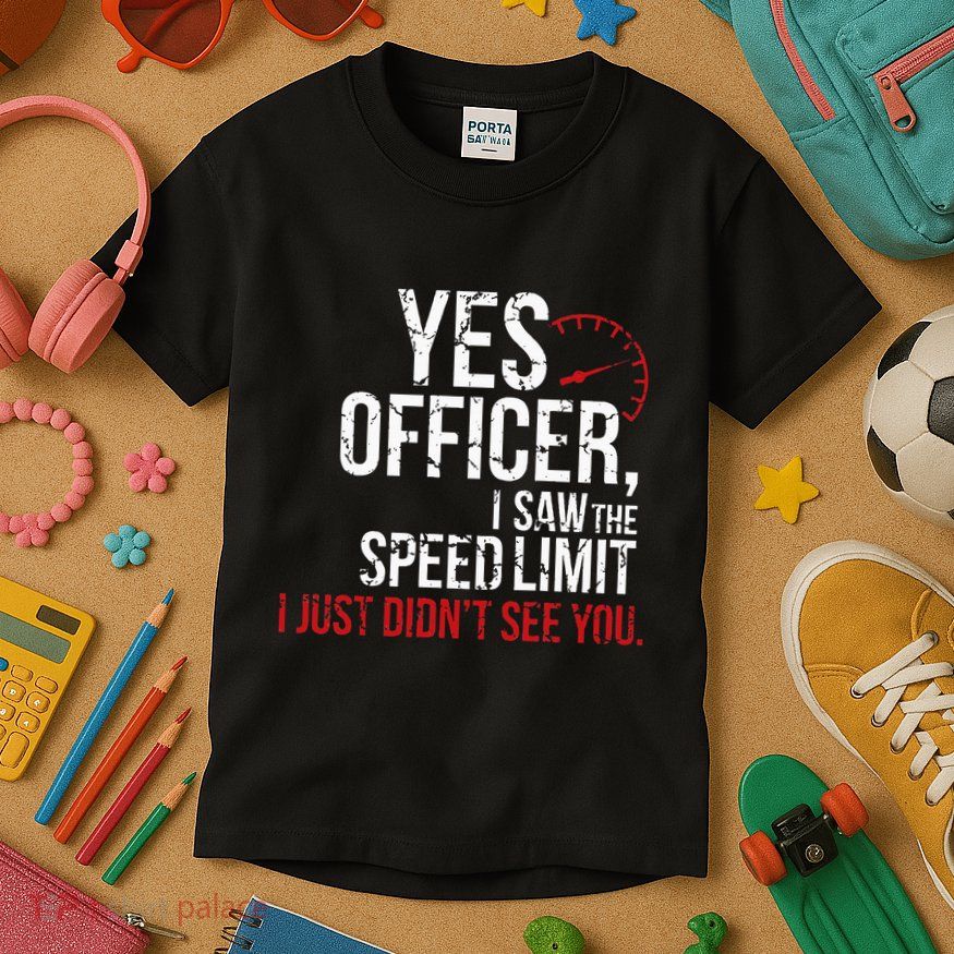 Yes Officer Speeding For Car Enthusiasts & Mechanics Kids T-Shirt