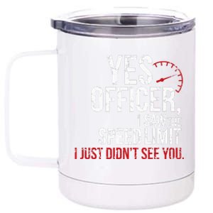 Yes Officer Speeding For Car Enthusiasts & Mechanics 12 oz Stainless Steel Tumbler Cup