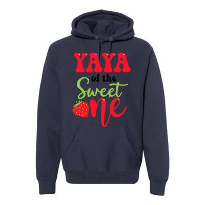 Yaya Of The Sweet One Strawberry Summer First Birthday Premium Hoodie