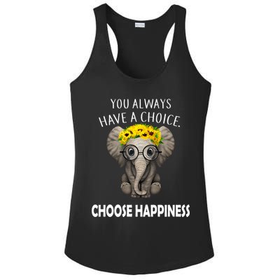 You Always Have A Choice Choose Happiness Ladies PosiCharge Competitor Racerback Tank