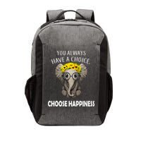 You Always Have A Choice Choose Happiness Vector Backpack