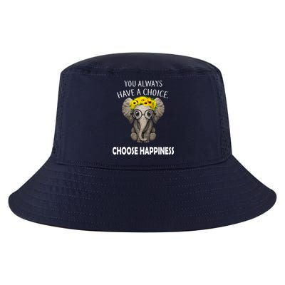 You Always Have A Choice Choose Happiness Cool Comfort Performance Bucket Hat