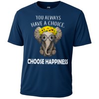 You Always Have A Choice Choose Happiness Performance Shirt