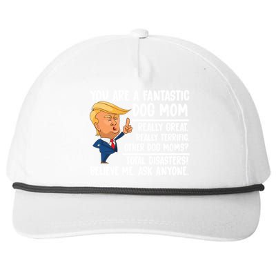 You Are A Fantastic Dog Mom Donald Trump Snapback Five-Panel Rope Hat