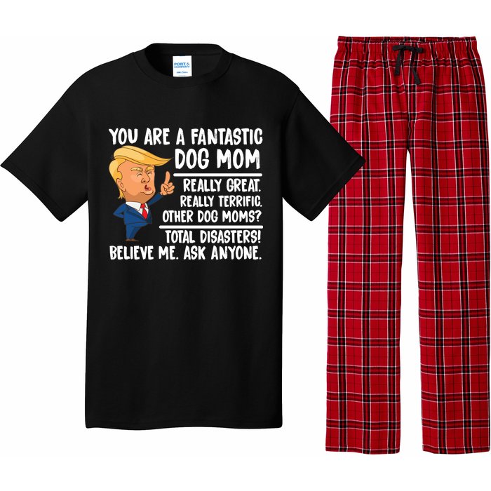 You Are A Fantastic Dog Mom Donald Trump Pajama Set