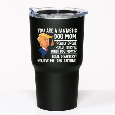 You Are A Fantastic Dog Mom Donald Trump Tumbler