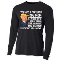 You Are A Fantastic Dog Mom Donald Trump Cooling Performance Long Sleeve Crew