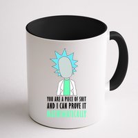 You Are A Piece Of Shit And I Can Prove It Mathematically Mug