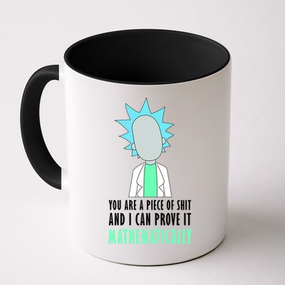 You Are A Piece Of Shit And I Can Prove It Mathematically Mug