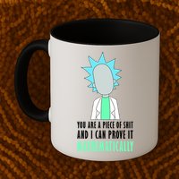 You Are A Piece Of Shit And I Can Prove It Mathematically Mug