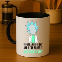 You Are A Piece Of Shit And I Can Prove It Mathematically Mug