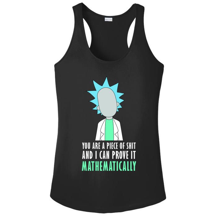 You Are A Piece Of Shit And I Can Prove It Mathematically Ladies PosiCharge Competitor Racerback Tank