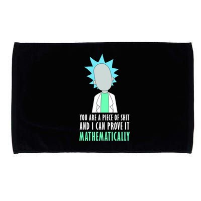 You Are A Piece Of Shit And I Can Prove It Mathematically Microfiber Hand Towel