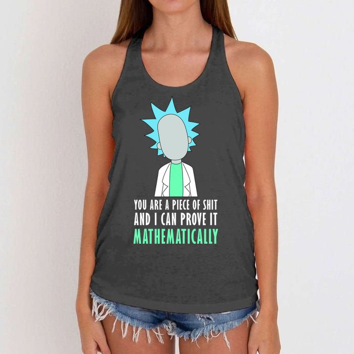 You Are A Piece Of Shit And I Can Prove It Mathematically Women's Knotted Racerback Tank