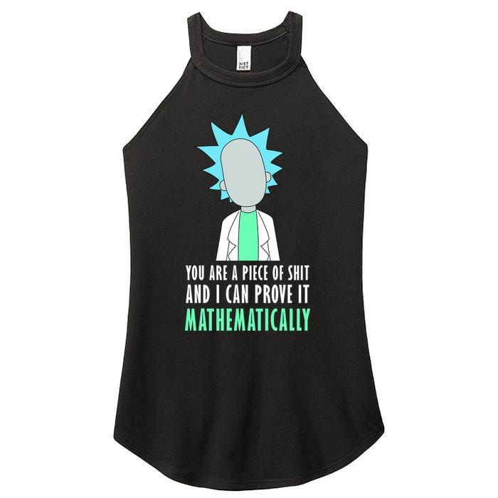 You Are A Piece Of Shit And I Can Prove It Mathematically Women's Perfect Tri Rocker Tank