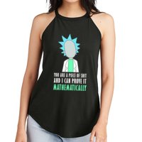 You Are A Piece Of Shit And I Can Prove It Mathematically Women's Perfect Tri Rocker Tank