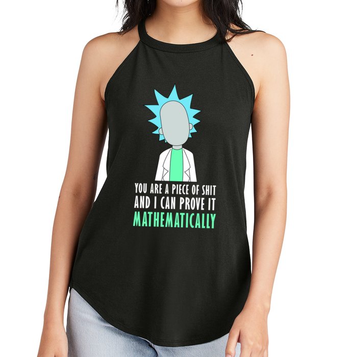 You Are A Piece Of Shit And I Can Prove It Mathematically Women's Perfect Tri Rocker Tank
